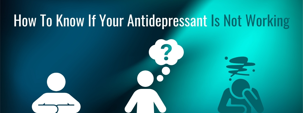 How to know if your antidepressant is working banner for The Counseling Center at Fair Lawn